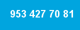 953 427 70 81